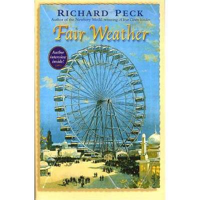 Fair Weather - by  Richard Peck (Paperback)