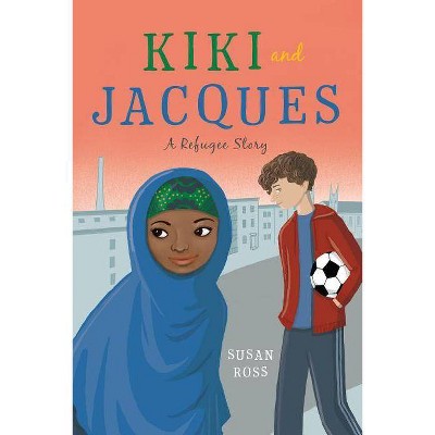 Kiki and Jacques - by  Susan Ross (Paperback)