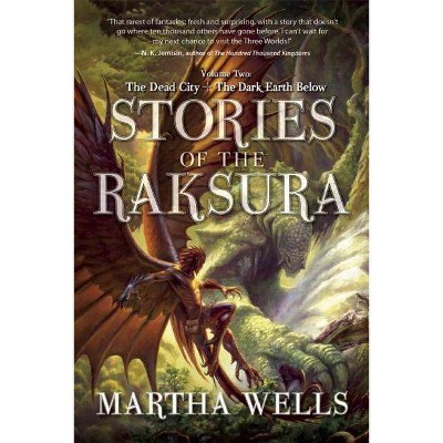 Stories of the Raksura - (Books of the Raksura) by  Martha Wells (Paperback)