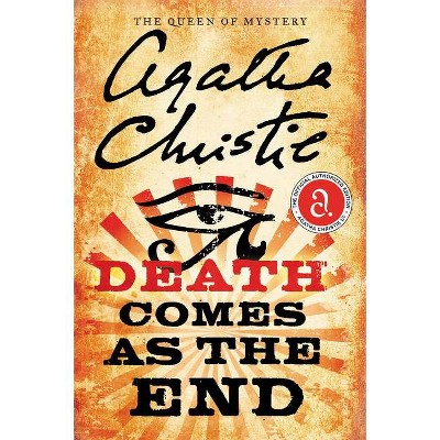 Death Comes as the End - (Agatha Christie Mysteries Collection (Paperback)) by  Agatha Christie (Paperback)