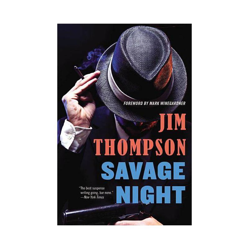 Savage Night - (Mulholland Classic) by  Jim Thompson (Paperback), 1 of 2