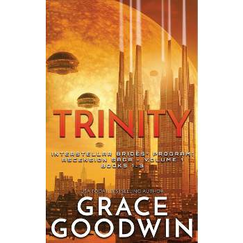 Trinity - (Interstellar Brides(r) Program) by  Grace Goodwin (Paperback)