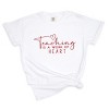 Simply Sage Market Teaching Is A Work Of Heart Garment Dyed Tee - 2 of 4