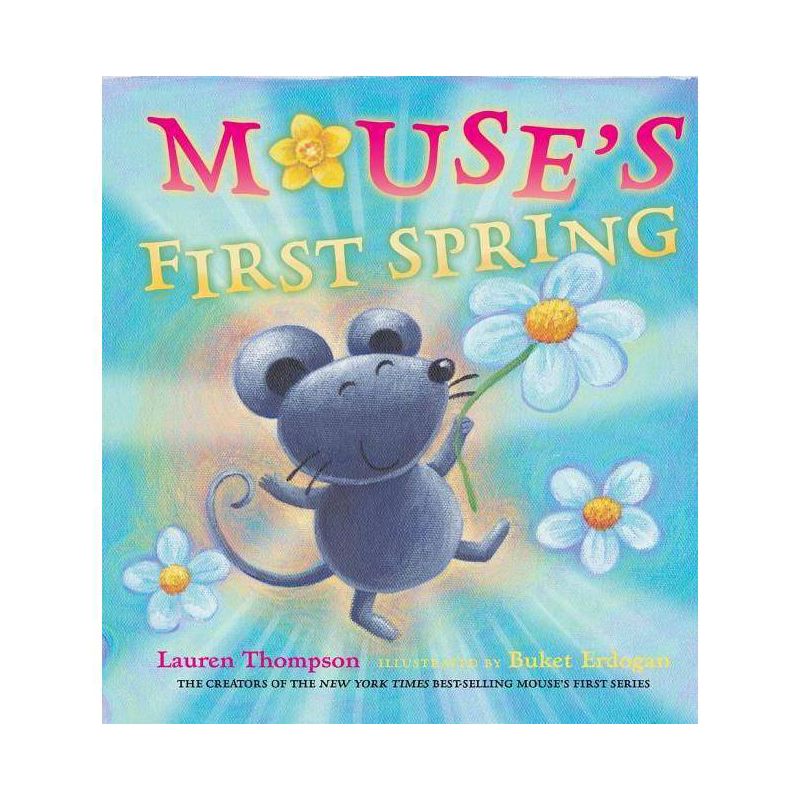 Mouse's First Spring - by  Lauren Thompson (Hardcover), 1 of 2