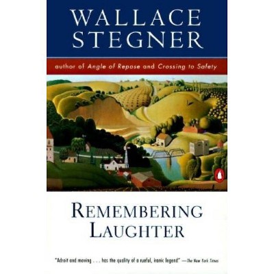 Remembering Laughter - by  Wallace Stegner (Paperback)