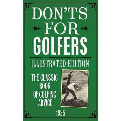 Don'ts for Golfers - (Hardcover)