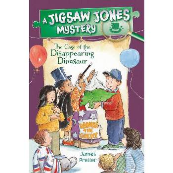 Jigsaw Jones: The Case of the Disappearing Dinosaur - (Jigsaw Jones Mysteries) by  James Preller (Paperback)