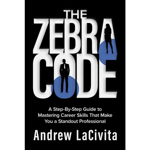 The Zebra Code - by Andrew Lacivita (Hardcover)