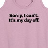 Women's Instant Message Sorry, I can't. It's My Day Off Graphic Racerback Tank - Heather Orchid - Large - 2 of 4