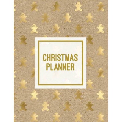 Christmas Planner - by  Amy Newton (Paperback)