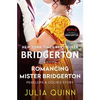 Romancing Mister Bridgerton - (Bridgertons) by Julia Quinn
