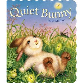 Quiet Bunny - by  Lisa McCue (Board Book)