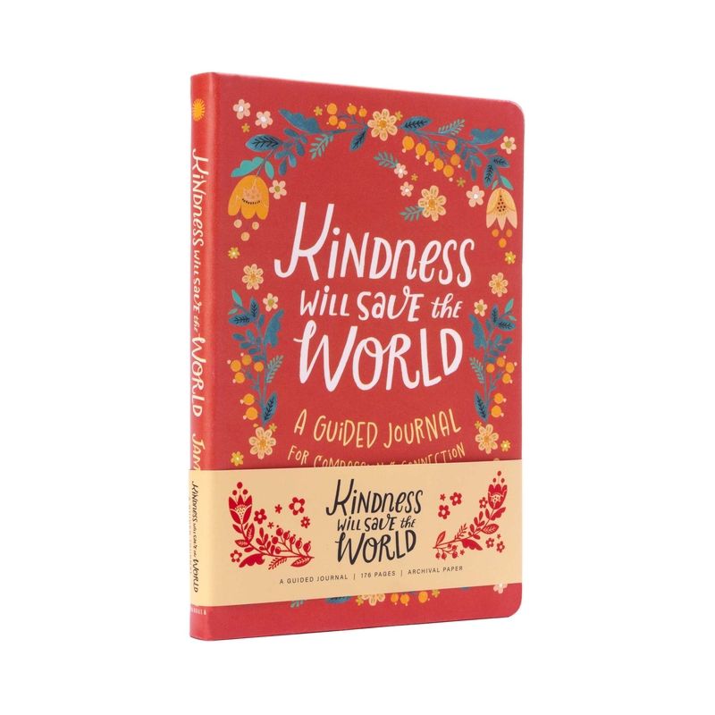 Kindness Will Save the World Guided Journal - by  James Crews (Paperback), 1 of 2