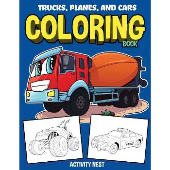 Barnes and Noble Vehicles Coloring Books For Boys: Cars,Truck And Vehicles  Coloring Book Toddler Coloring Book With Cars, Trucks, Tractors, Trains,  Planes And More