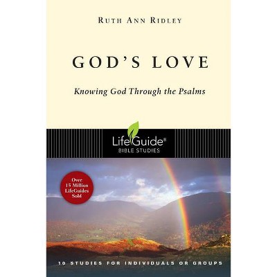 God's Love - (Lifeguide Bible Studies) by  Ruth Ann Ridley (Paperback)