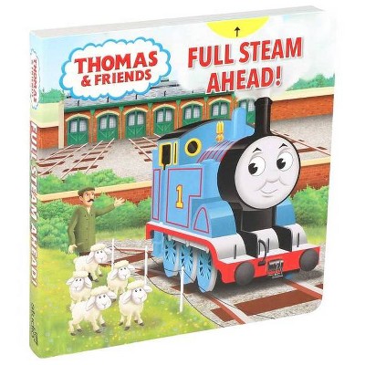 Thomas & Friends: Full Steam Ahead - by  Maggie Fischer (Board Book)