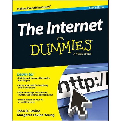 The Internet for Dummies - 14th Edition by  John R Levine & Margaret Levine Young (Paperback)