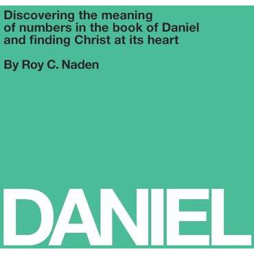 Daniel - by  Roy C Naden (Paperback)