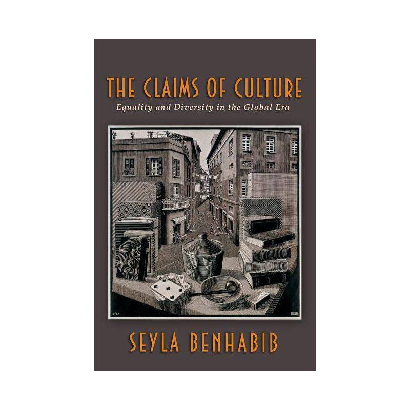 The Claims of Culture - by  Seyla Benhabib (Paperback), 1 of 2