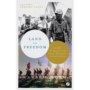 Land and Freedom - by  Leandro Vergara-Camus (Paperback) - 1 of 1
