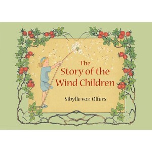 The Story of the Wind Children - (Sibylle Von Olfers Mini) by  Sibylle Von Olfers (Hardcover) - 1 of 1