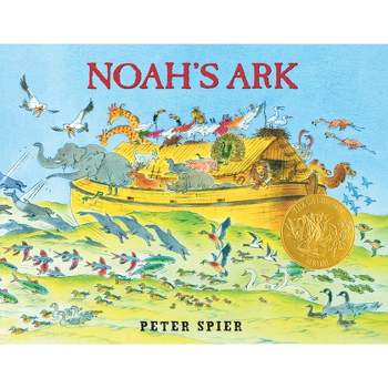 Noah's Ark - by  Peter Spier (Hardcover)