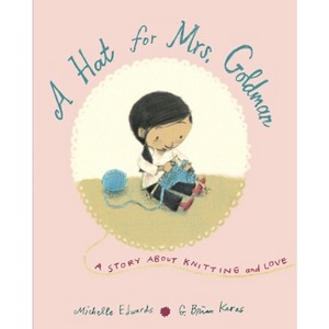 A Hat for Mrs. Goldman - by  Michelle Edwards (Hardcover) - 1 of 1