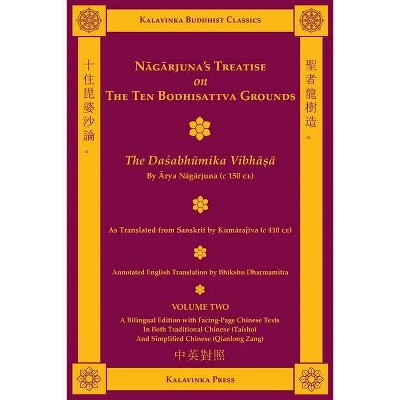 Nagarjuna's Treatise on the Ten Bodhisattva Grounds (Bilingual) - Volume Two - (Kalavinka Buddhist Classics) Annotated (Paperback)