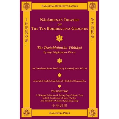 Nagarjuna's Treatise on the Ten Bodhisattva Grounds (Bilingual) - Volume Two - (Kalavinka Buddhist Classics) Annotated (Paperback)