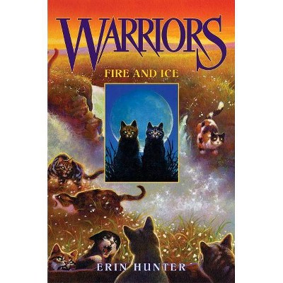 Review: Warrior Cats #2: Fire and Ice — Erin Hunter