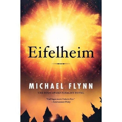 Eifelheim - by  Michael Flynn (Paperback)