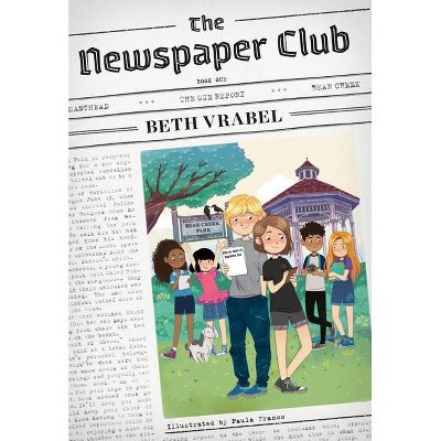 The Newspaper Club - by  Beth Vrabel (Paperback)