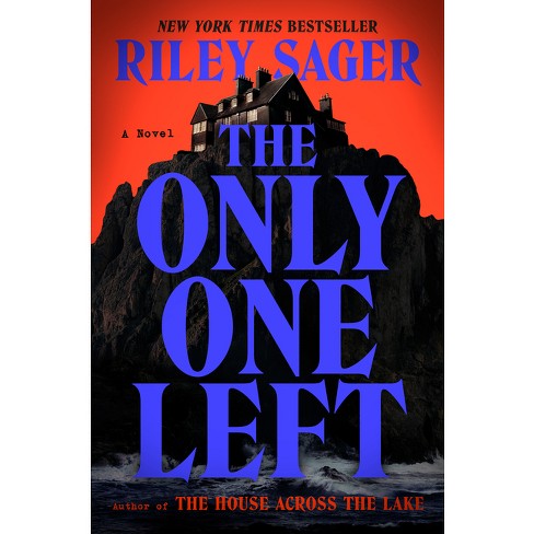 The Only One Left by Riley Sager