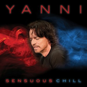 Yanni - Sensuous Chill (CD) - 1 of 1