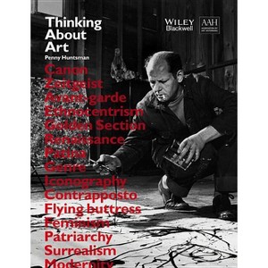 Thinking about Art - by  Penny Huntsman (Paperback) - 1 of 1