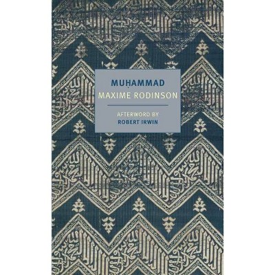 Muhammad - by  Maxime Rodinson (Paperback)