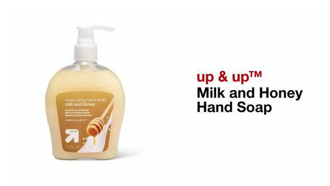 Milk and Honey Hand Soap - 7.5 fl oz - up &#38; up&#8482;, 2 of 6, play video