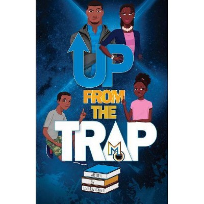 Up From The Trap - by  Louie T McClain (Paperback)
