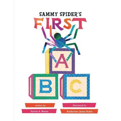Sammy Spider's First ABC - by  Sylvia A Rouss (Paperback)
