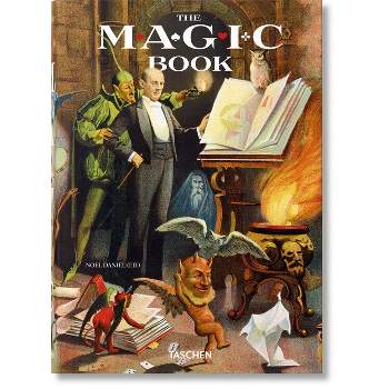 The Magic Book - by  Jim Steinmeyer & Mike Caveney (Hardcover)