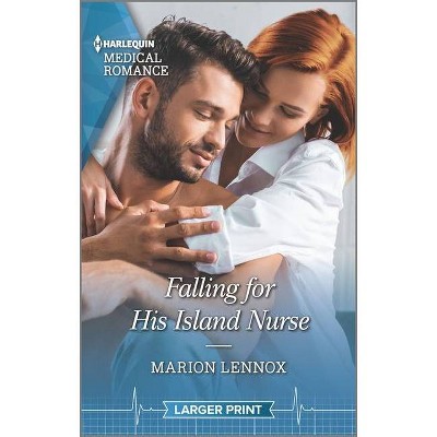 Falling for His Island Nurse - Large Print by  Marion Lennox (Paperback)