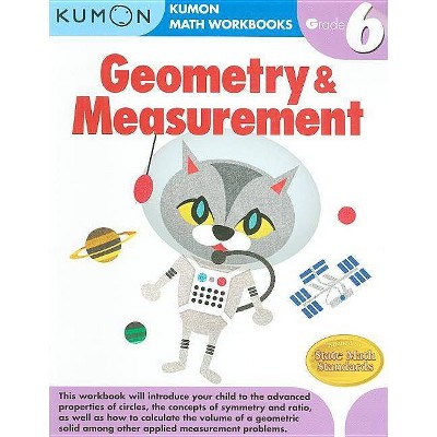 Geometry & Measurement, Grade 6 - (Kumon Math Workbooks) (Paperback)