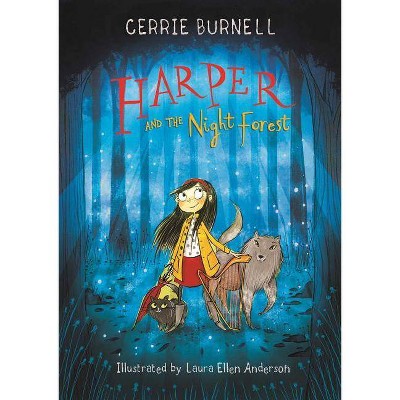 Harper and the Night Forest - by  Cerrie Burnell (Hardcover)