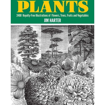 Plants - (Dover Pictorial Archive) by  Jim Harter (Paperback)
