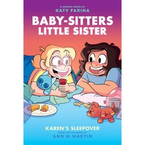 Karen's Sleepover: A Graphic Novel (Baby-Sitters Little Sister #8) - (Baby-Sitters Little Sister Graphix) by Ann M Martin - 1 of 1