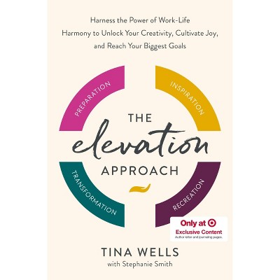 Elevation Approach - Target Exclusive Edition by Tina Wells (Hardcover)