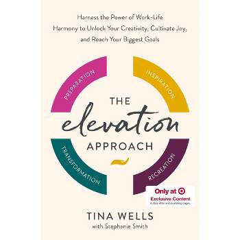 Elevation Approach - Target Exclusive Edition by Tina Wells (Hardcover)