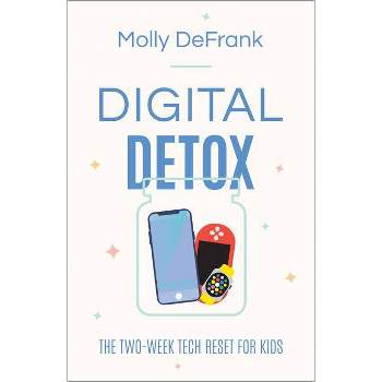 Digital Detox - by  Molly Defrank (Paperback)