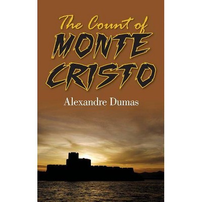 The Count of Monte Cristo - by  Alexandre Dumas (Hardcover)