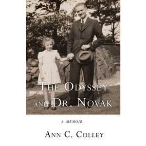 The Odyssey and Dr. Novak - by  Ann C Colley (Paperback) - 1 of 1
